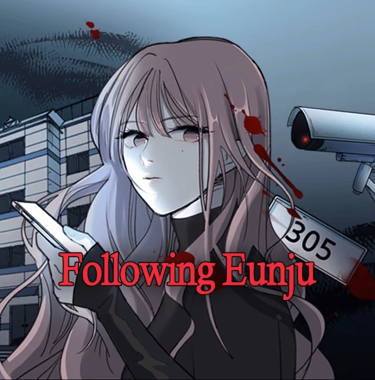 غلاف Following Eunju، بفتاة تحمل هاتفًا أمام مبنى وكاميرا مراقبة ورقم غرفة 305.